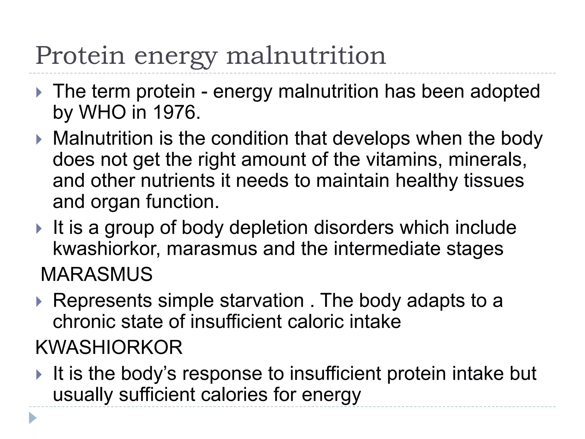 Protein energy malnutrition(PEM) | PPTX