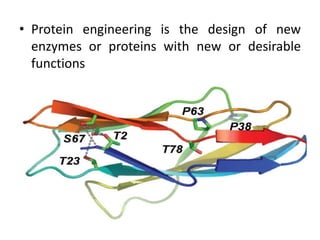 Protein engineering | PPTX