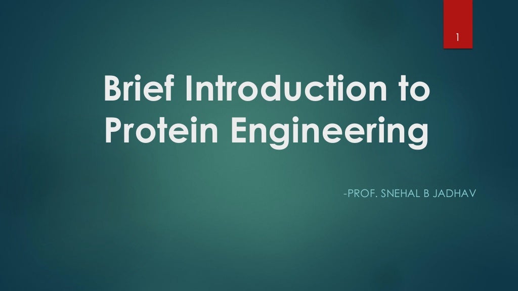 Protein engineering