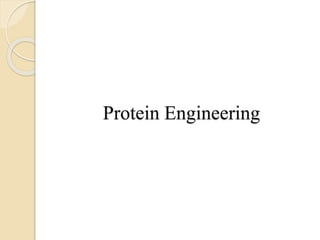 Protein Engineering
 