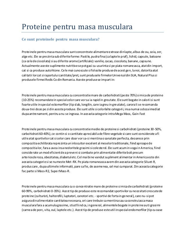 Proteine pentru masa musculara
Ce sunt proteinele pentru masa musculara?
Proteinele pentrumasamuscularasuntconcentrate ali...