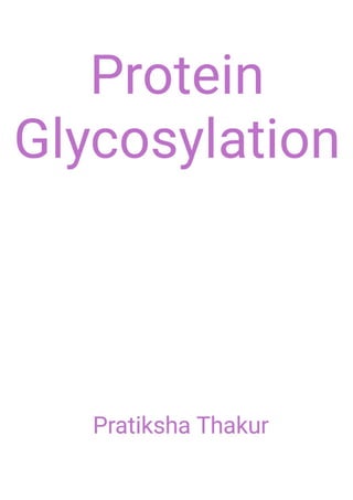 Protein Glycosylation 