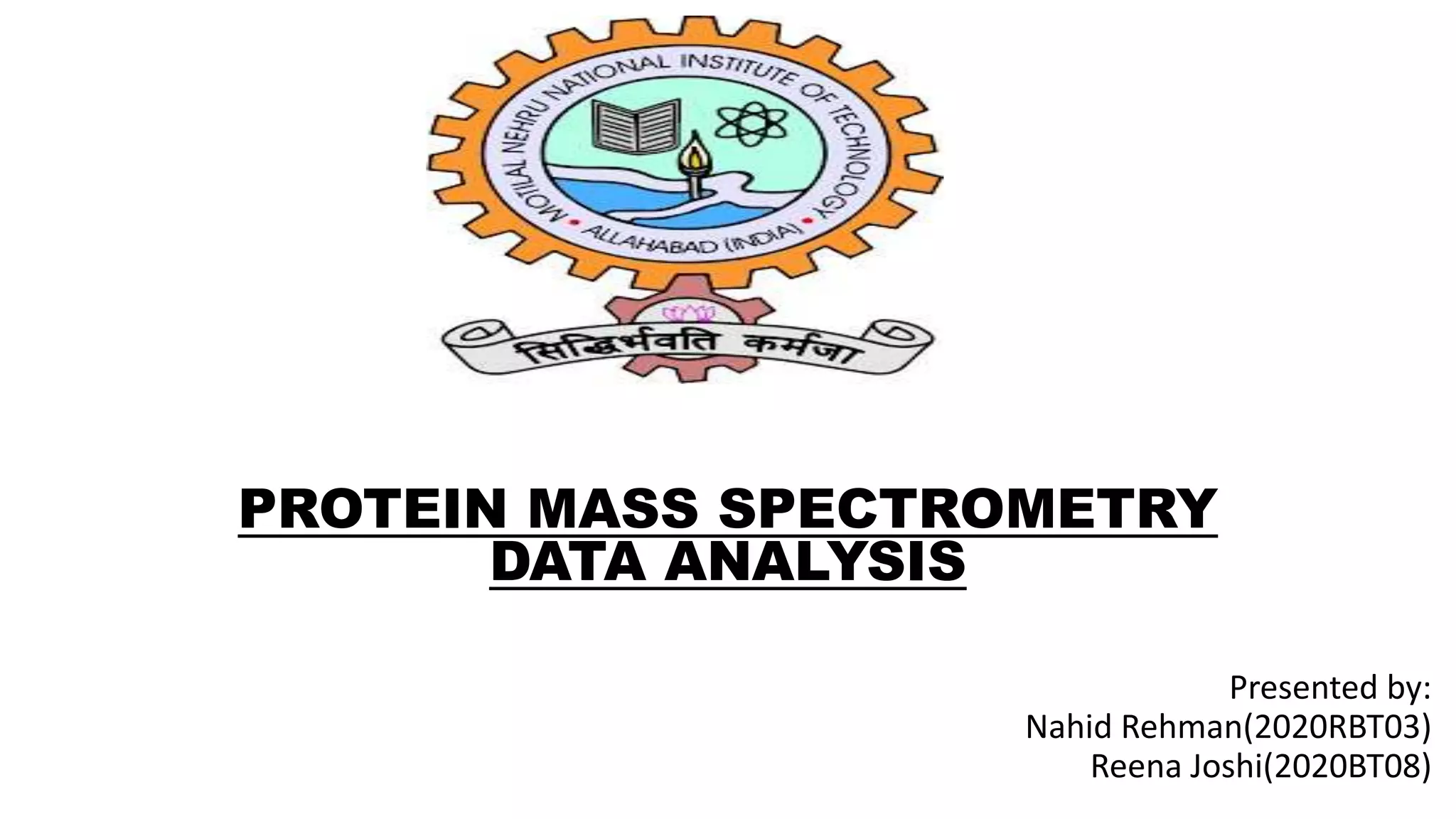 Protein mass spectrometry data analysis. PPT