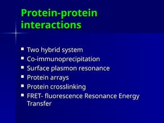Protein MethodsThese experimental and computational methods allow ...