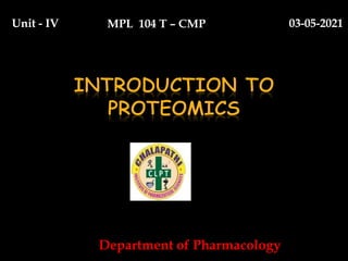 Department of Pharmacology
MPL 104 T – CMP
Unit - IV 03-05-2021
 