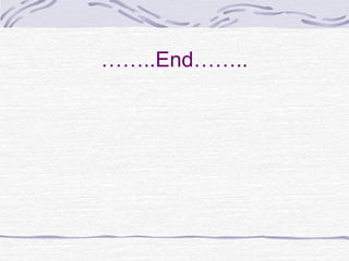 ……..End……..
 