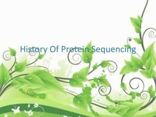 History Of Protein Sequencing
 