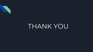 THANK YOU
 