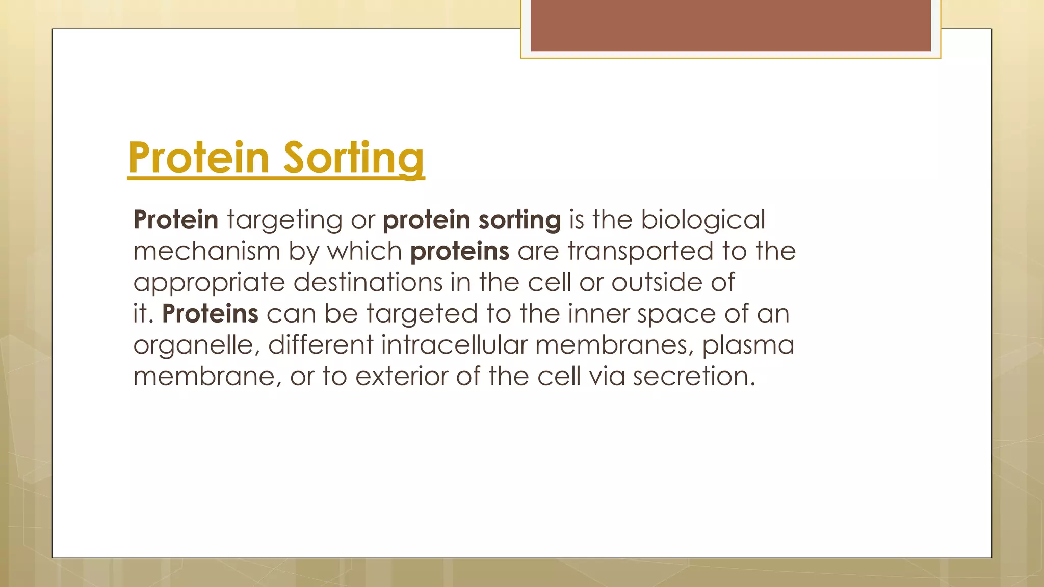 Protein sorting in golgi bodies | PPTX