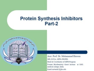 Protein synthesis inhibitors part 2- Pharmacology