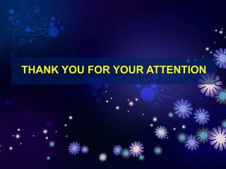 THANK YOU FOR YOUR ATTENTION
 