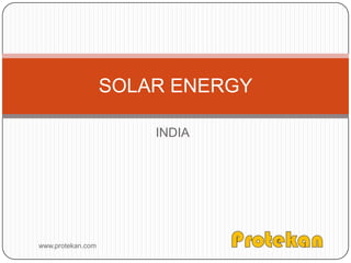 CONCENTRATED SOLAR POWERwww.protekan.com