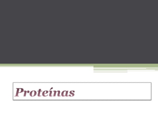 • Proteína deriva del griego
“proteos” (lo primero, lo
principal).
• Biomoléculas más
abundantes en las células
después de...