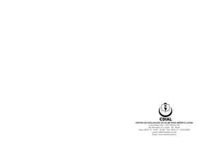 CENTRO DE DIVULGAÇÃO DO ISLAM PARA AMÉRICA LATINA
Caixa Postal 242 - CEP: 09725-730
São Bernardo do Campo - SP - Brasil
Fone: (055) 11 - 4122 - 24 00 / Fax: (055) 11 - 4332-2090
e-mail: cdial@islambr.com.br
Portal: www.islambr.com.br
 