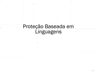 Proteção Baseada em Linguagens 