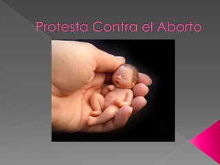 Protesta Contra el Aborto 