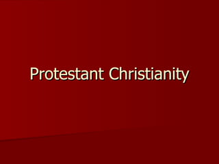 Protestant Christianity 
