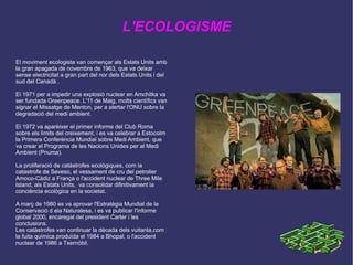 EL PACIFÍSME E l risc d'enfrontament entre el Estats Units i la Unión Soviètica durant la guerra freda i l'amenaça d'holocaust nuclear que comportava aquesta possibilitat, van provocar l'aparició d'un fort moviment pacifísta que va tenir com a principal camp, la reindivicació del desarmament nuclear. Des dels primers plantejaments intel.lectuals encapçalats pels autors com Bertrand Russell o Albert Einstein, des dels anys cinquanta es va desenvolupar un actiu social: - El 1955 es va publicar un manifest contra la entrada de la RFA en l'OTAN; on es va produÏr la Declaració de Göttingen. - El 1958 el Parlament alemany va aprobar la instal.lació d'armament nuclear en la RFA, va nàixer així el moviment Llluita contra la Mort Atòmica. - També en 1958 es va fundar al Regne Unit la Campanya per al Desarmament Nuclear (CND), impulsada per Betrand Russell. La coexsitència pacífica i el desglaç imposat per Khruitxov i Brejnev van  reduir l'activitat del pacifisme, però la reactivació de la tensió en els anys vuitanta, consequència de l'aparició representat per la guerra de galàxies o per la instal.lació d'euromíssils, van reactivar les seues reindivicacions: - El 1980 es va fundar l'END, que va aglutinar el moviment per la pau del continent, i en la qual van participar corrents mots dispars. - La victòria electoral del PSOE en 1982 va marcar l'enlairament del moviment per la pau a Espanya. 