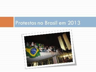 Protestos no Brasil em 2013
 