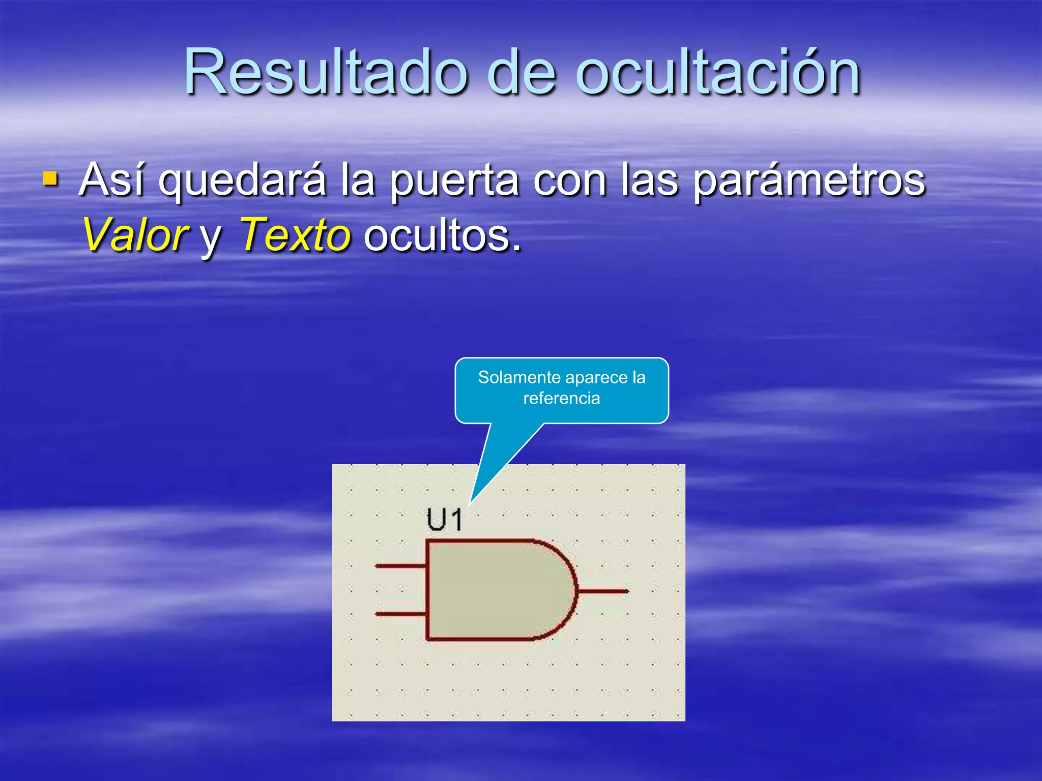 Resultado de ocultación
 Así quedará la puerta con las parámetros
  Valor y Texto ocultos.

                    Solamente aparece la
                         referencia
 