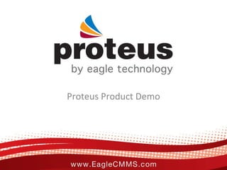 Proteus Product Demo 