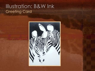 Illustration: B&W Ink  Greeting Card 