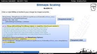 Bitmap bitmap = BitmapFactory.decodeResource(getResources(),R.drawable.jellybean_statue);
originalImageView.setImageBitmap...