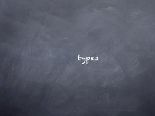 types
 