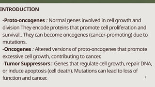 Proto-oncogenes , oncogenes and tumor suppressor _20260108_085054_0000.pptx