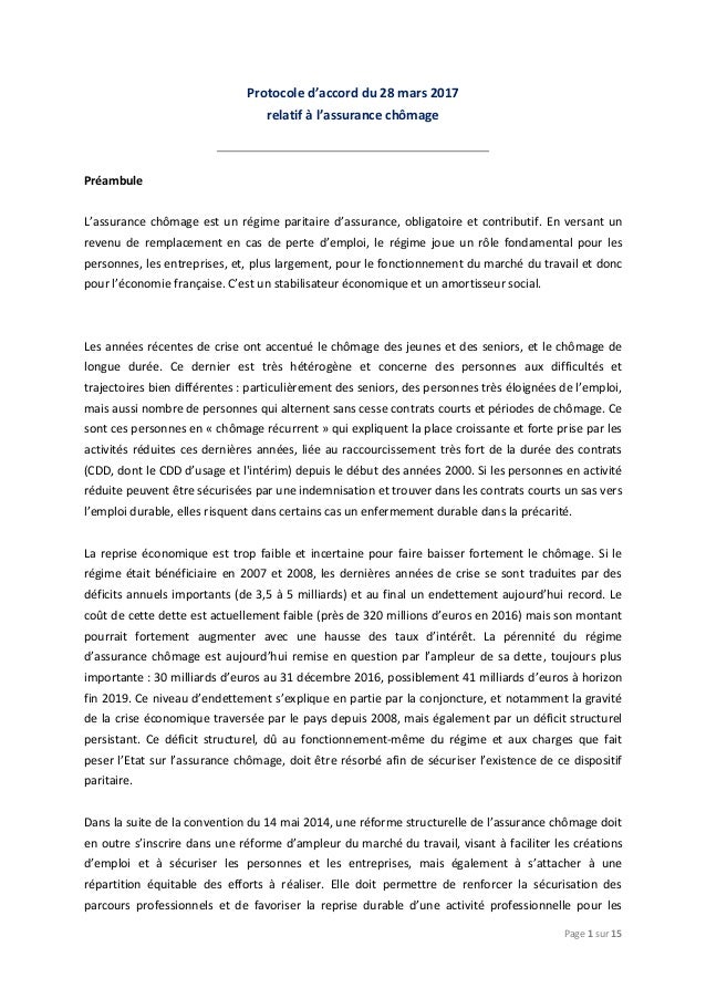Page 1 sur 15
Protocole d’accord du 28 mars 2017
relatif à l’assurance chômage
Préambule
L’assurance chômage est un régime...