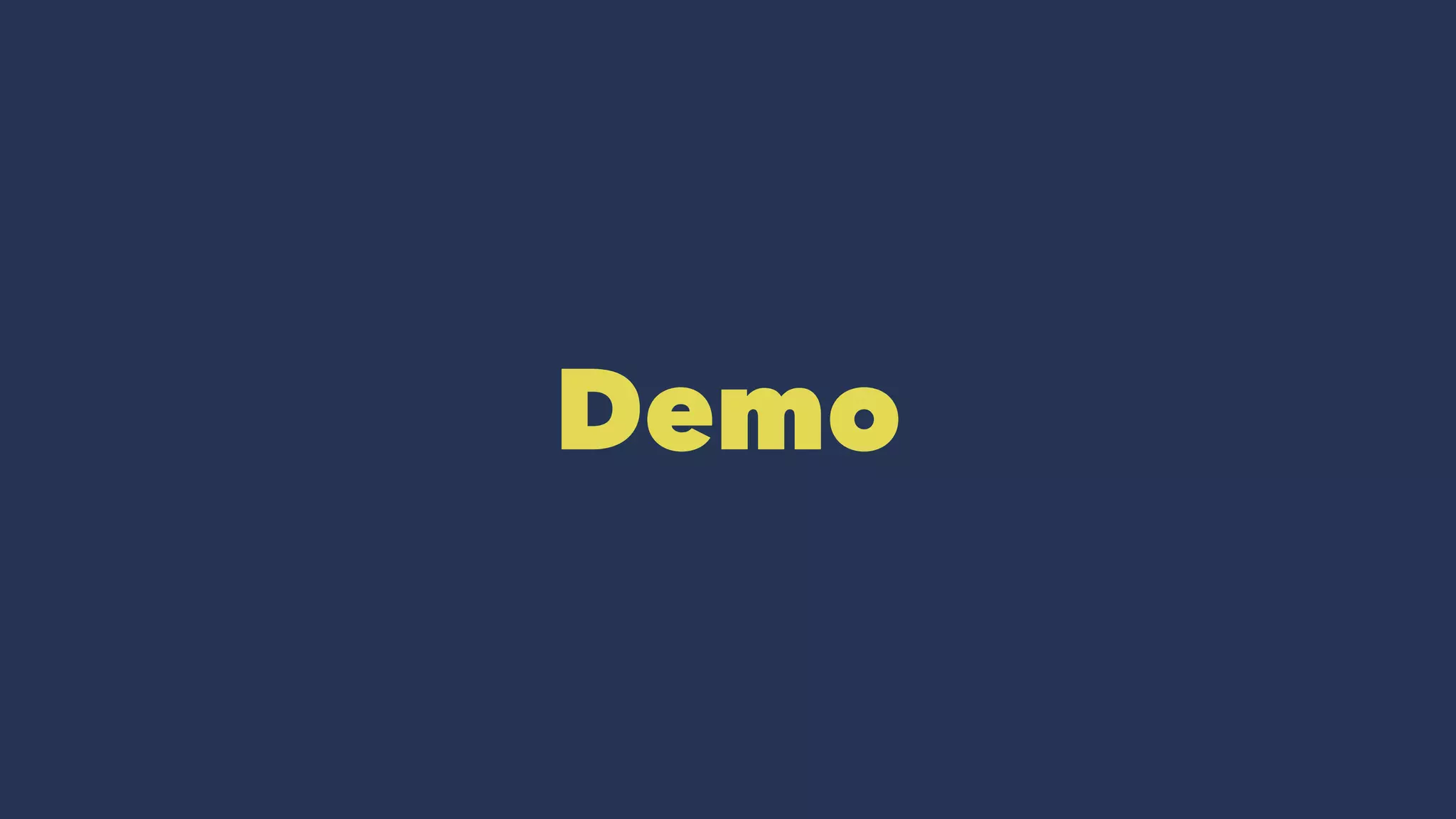 Demo
 