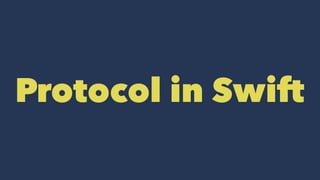 Protocol in Swift
 
