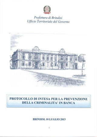 Protocollo abi - Prefettura di Brindisi su sicurezza istituti bancari