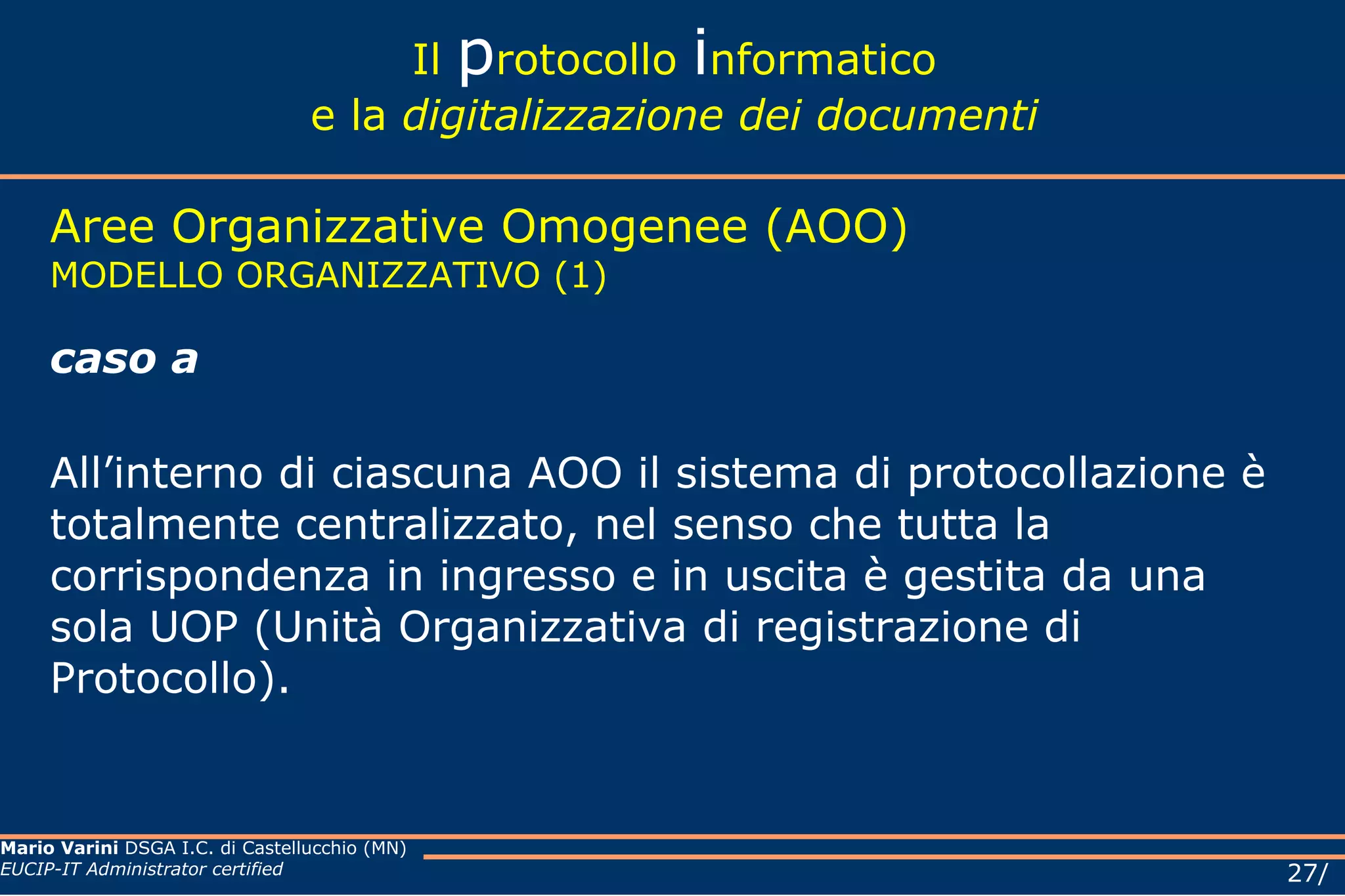 proporre i tempi, le modalità e le misure organizzative e tecniche finalizzate alla eliminazione dei protocolli  di settore e di reparto, dei protocolli multipli, dei protocolli di telefax e, più in generale, dei protocolli diversi dal protocollo informatico; 