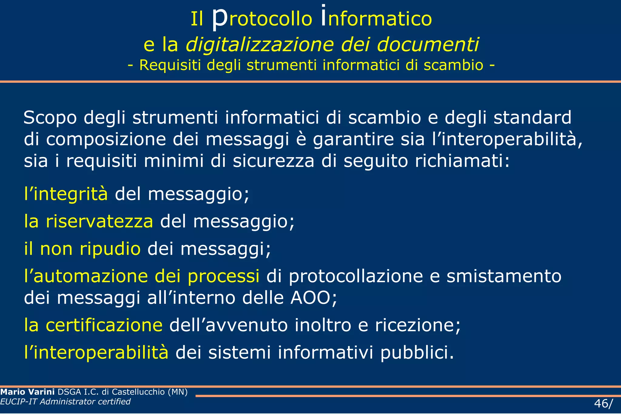 Il  p rotocollo  i nformatico e la  digitalizzazione dei documenti 