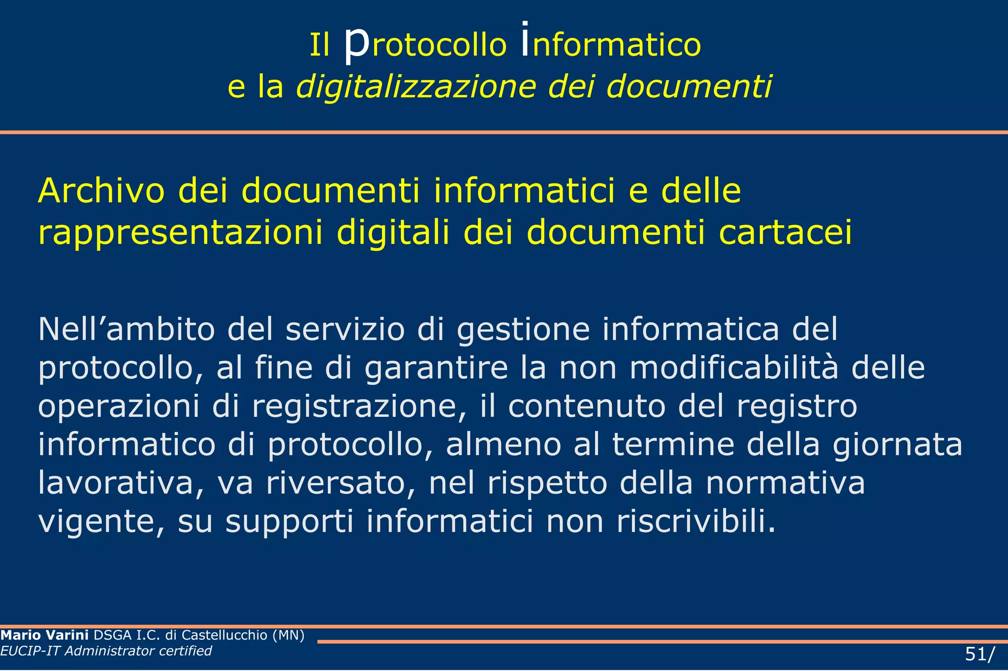 Con le medesime regole tecniche sono definite le misure tecniche, organizzative e gestionali volte a garantire l’integrità, la disponibilità e la riservatezza delle informazioni contenute nel documento informatico”. 