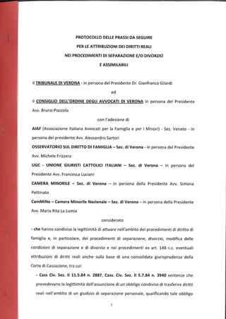 Tribunale di Verona: il Protocollo prassi da seguire per le attribuzioni dei diritti reali nei procedimenti di separazione e o divorzio e assimilabili