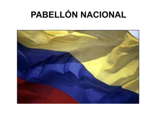 PABELLÓN NACIONAL
 