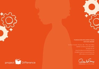 - 53 -
FUNDACIÓN RICARDO FISAS
NATURA BISSÉ
C/Creu Casas i Sicart, 96 – Parc de l’Alba
08290 Cerdanyola del Vallés
93.591.02.30
www.fundacionricadofisas.org
info@fundacionricardofisas.org
@fundacionricardofisas
 