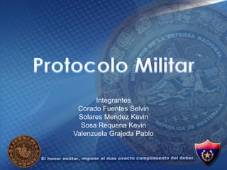 Integrantes
Corado Fuentes Selvin
Solares Mendez Kevin
Sosa Requena Kevin
Valenzuela Grajeda Pablo
 