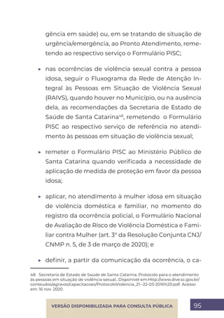 Protocolo Pisc Protocolo de Rede Intersetorial de Atenção à Pessoa Idosa em Situação de Violência no Estado de Santa Catarina