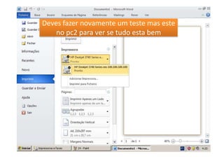 Deves fazer novamente um teste mas este
    no pc2 para ver se tudo esta bem
 