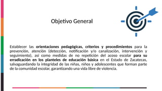 Protocolo para Erradicación del Acoso Escolar en Zacatecas: Prevención ...
