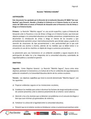 Página2
Revisión “MOCHILA SEGURA”
JUSTIFICACIÓN
Este documento fue aprobado por la Dirección de la Institución Educativa N...