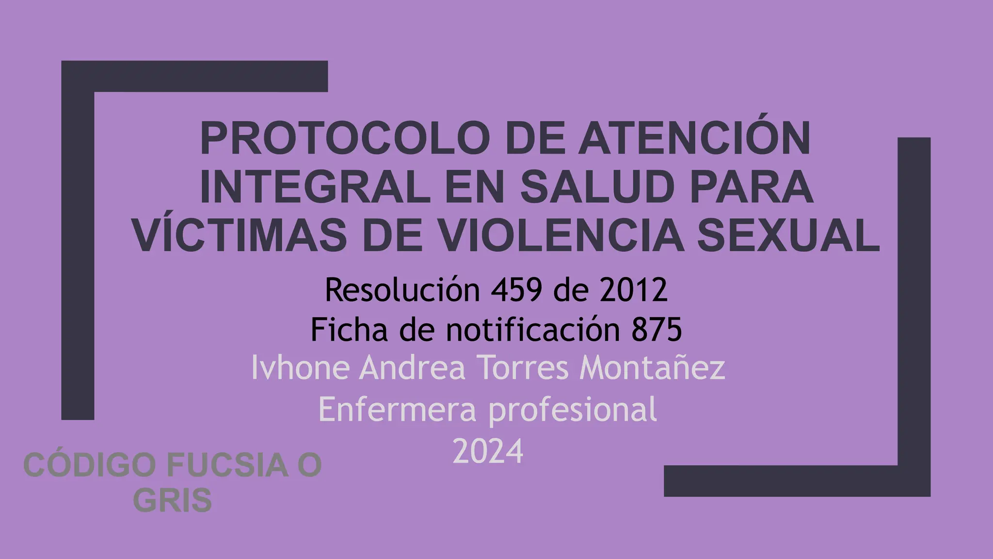PROTOCOLO DE ATENCIÓN INTEGRAL EN SALUD PARA VÍCTIMAS IT.pptx | First ...
