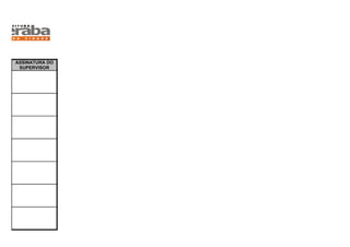 ASSINATURA DO
 SUPERVISOR
 