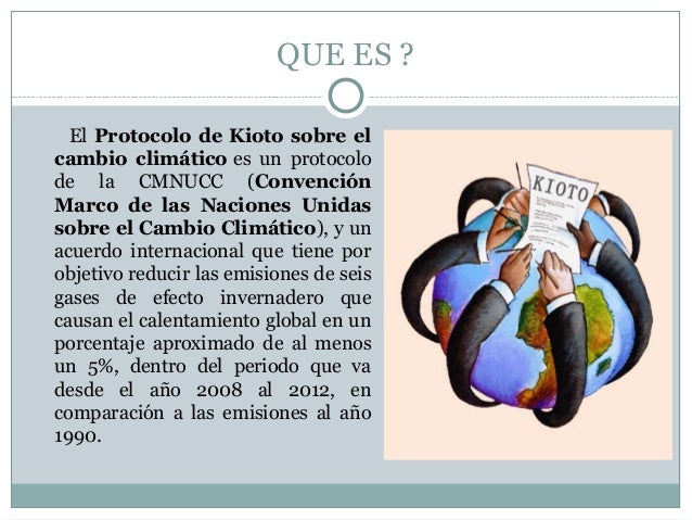 Protocolo de kioto sobre el cambio climático