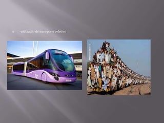 -utilização de transporte coletivo