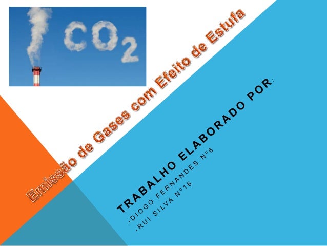  Entre 1990 e 2009 a  emissão de gases com  efeito de estufa (GEE)  cresceu a ritmo médio de  1,3% por ano. Em 2009 face...