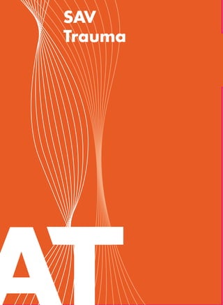 SAV
Trauma
 